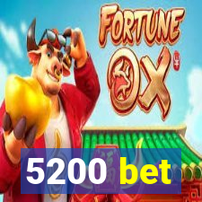 5200 bet